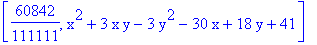 [60842/111111, x^2+3*x*y-3*y^2-30*x+18*y+41]